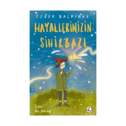 Hayallerinizin Sihirbazı