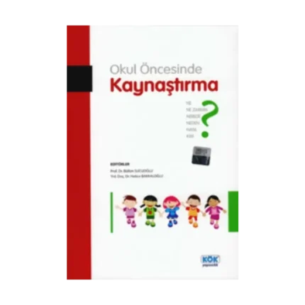 Okul Öncesinde Kaynaştırma