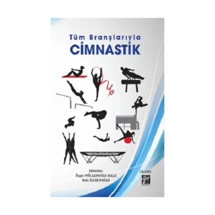 Tüm Branşlarıyla Cimnastik