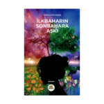 İlkbaharın Sonbahara Aşkı