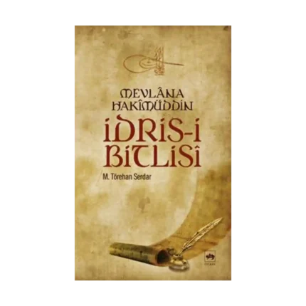 Mevlana Hakimüddin İdris-i Bitlisi
