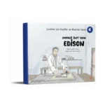 Ampulü İcat Eden Edison - Çocuklar için Kaşifler ve Mucitler Serisi 4