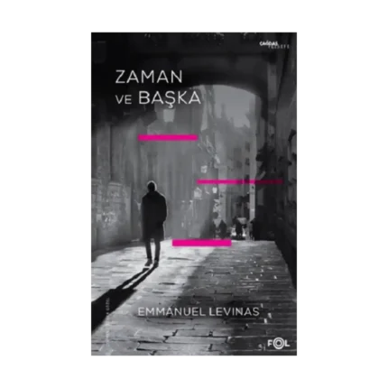 Zaman ve Başka
