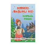 Kırmızı Başlıklı Kız - Kurbağa Prens