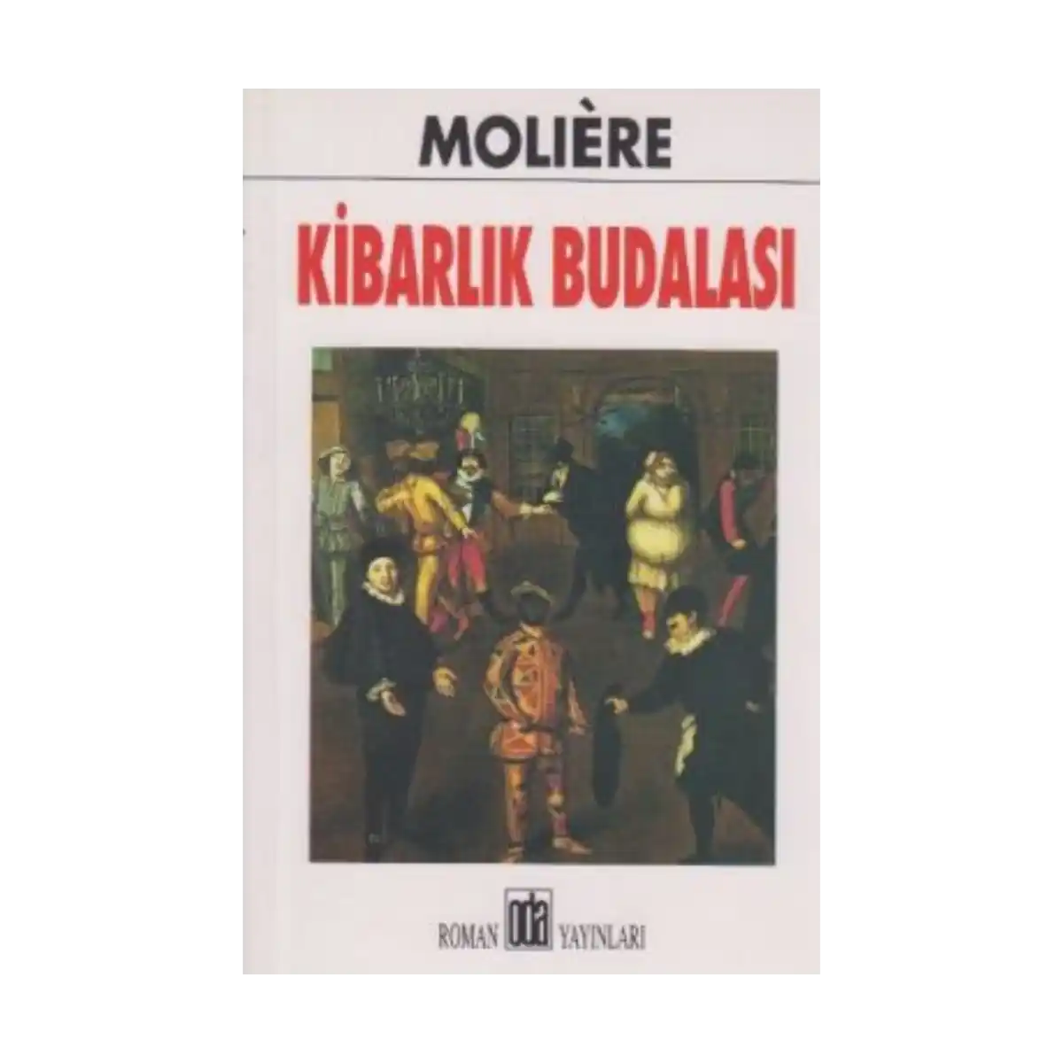 f5cd2-kibarlik-budalasi-1-1.webp Kibarlık Budalası - Görsel 1