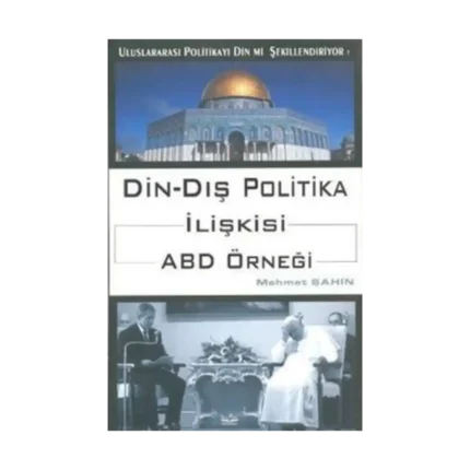 Din - Dış Politika İlişkisi ABD Örneği