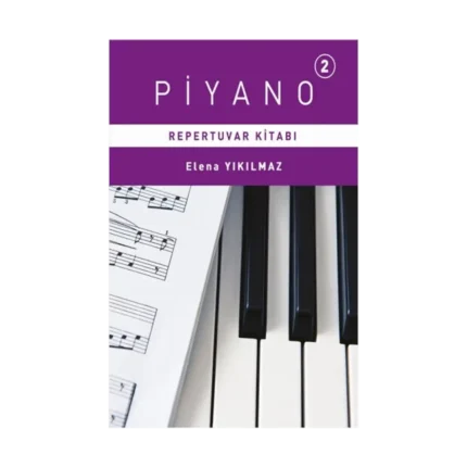 Piyano 2. Bölüm Repertuvar Kitabı
