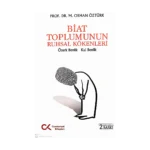 Biat Toplumunun Ruhsal Kökenleri