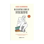 Klasiklerle Felsefe