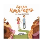 İstilacı Hansel ve Gretel