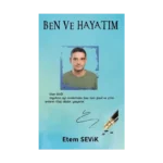 Ben ve Hayatım