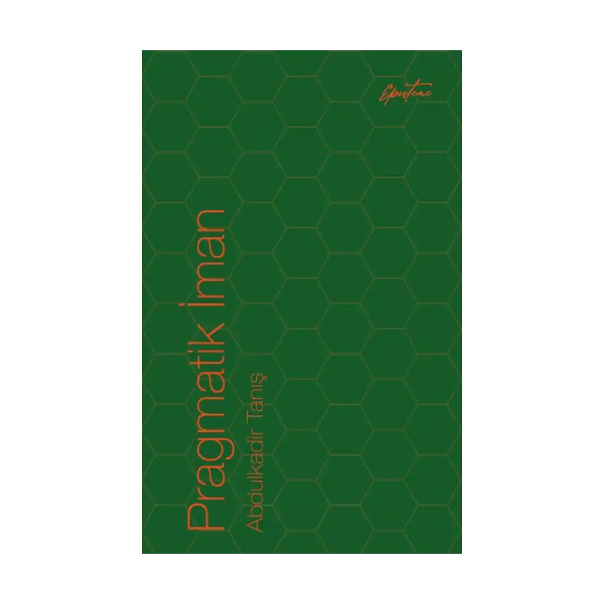 f6533-pragmatik-iman-1-1.webp Pragmatik İman - Görsel 1