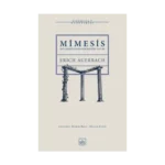 Mimesis: Batı Edebiyatında Gerçekliğin Tasviri