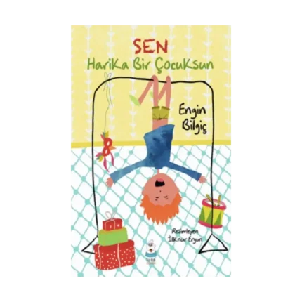 Sen Harika Bir Çocuksun