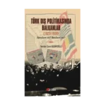 Türk Dış Politikasında Balkanlar (1923-1939)