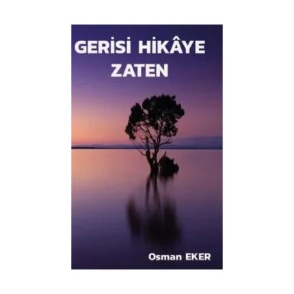 Gerisi Hikaye Zaten