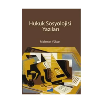 Hukuk Sosyolojisi Yazıları