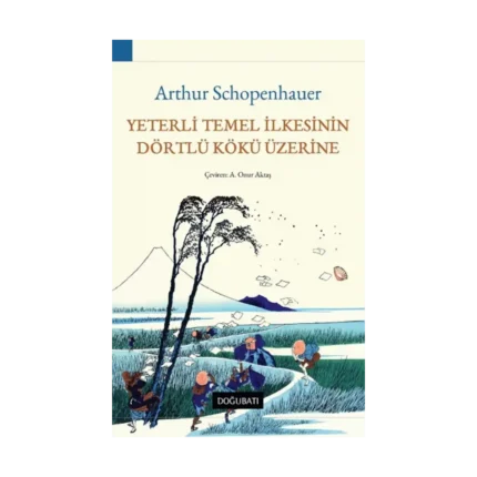 Yeterli Temel İlkesinin Dörtlü Kökü Üzerine