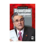 Siyasetçinin Günlüğünden Anılar ve Anlatılar