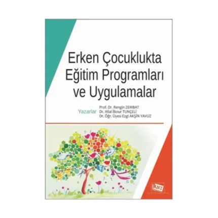 Erken Çocuklukta Eğitim Programları ve Uygulamalar