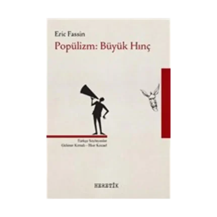 Popülizm: Büyük Hınç