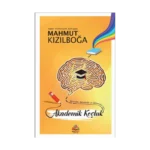 Öğrenciler, Ebeveynler ve Eğitimciler İçin Akademik Koçluk