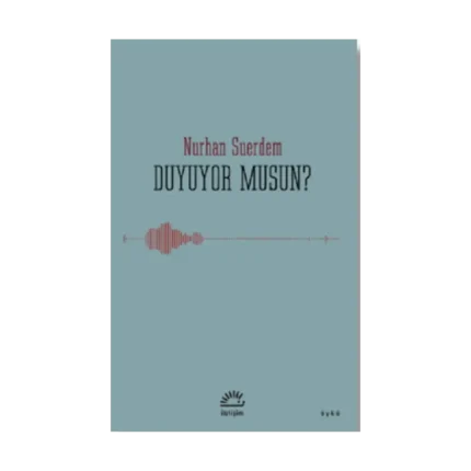 Duyuyor Musun?