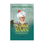 Bilim Adamlarımız Serisi : Mimar Sinan
