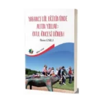 Yabancı Dil Eğitiminde Altın Yıllar : Okul Öncesi Dönem