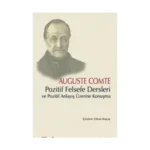 Pozitif Felsefe Dersleri ve Pozitif Anlayış Üzerine Konuşma