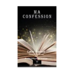 Ma confession