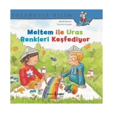 Meltem ile Uras Renkleri Keşfediyor