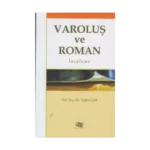 Varoluş ve Roman