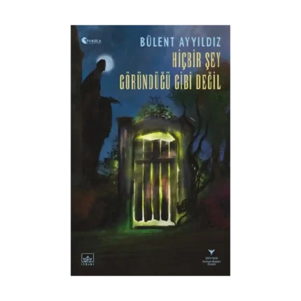 Hiçbir Şey Göründüğü Gibi Değil