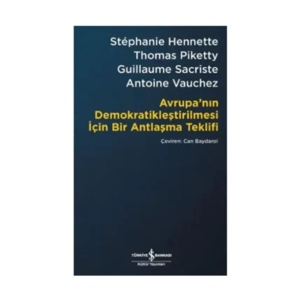 Avrupa’nın Demokratikleştirilmesi için Bir Antlaşma Teklifi