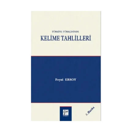 Türkiye Türkçesinde Kelime Tahlilleri