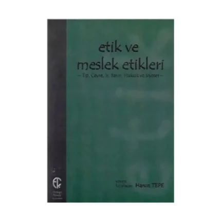 Etik ve Meslek Etikleri