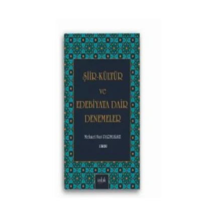 Şiir Kültür ve Edebiyata Dair Denemeler
