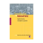 Sendikalar ve Küresel Kriz