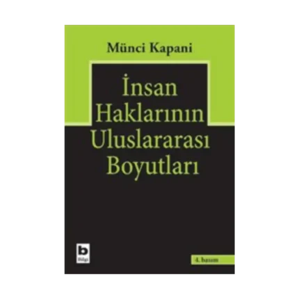 İnsan Haklarının Uluslararası Boyutları