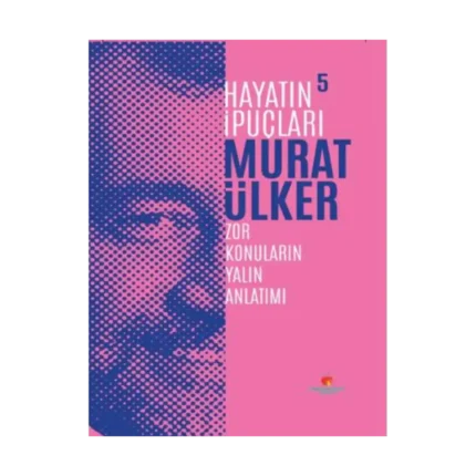 Hayatın İpuçları 5