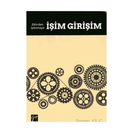 Fikirden İşletmeye İşim Girişim