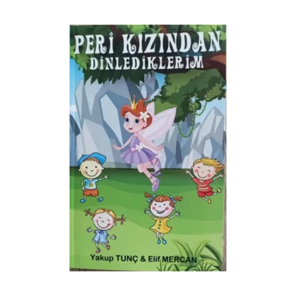 Peri Kızından Dinlediklerim