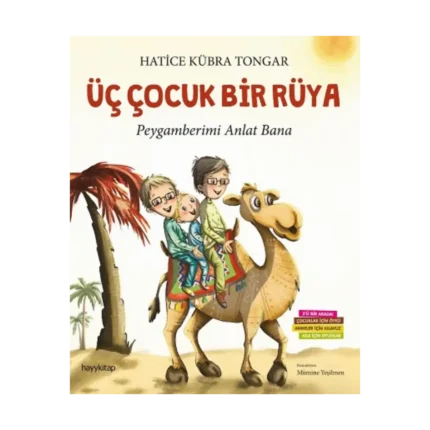 Üç Çocuk Bir Rüya - Peygamberimi Anlat Bana