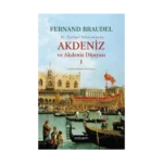 Akdeniz Ve Akdeniz Dünyası I