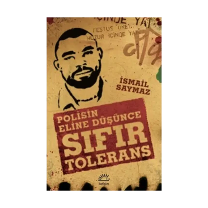 Sıfır Tolerans: Polisin Eline Düşünce