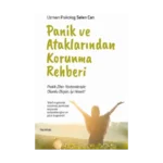 Panik ve Ataklarından Korunma Rehberi
