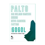 Palto - Bir Delinin Güncesi - Burun - Neva Caddesi - Faytonedeb