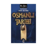 Ana Hatlarıyla Siyasi - Kültürel Osmanlı Tarihi