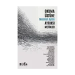 Okuma Üstüne Ayrıksı Metinler